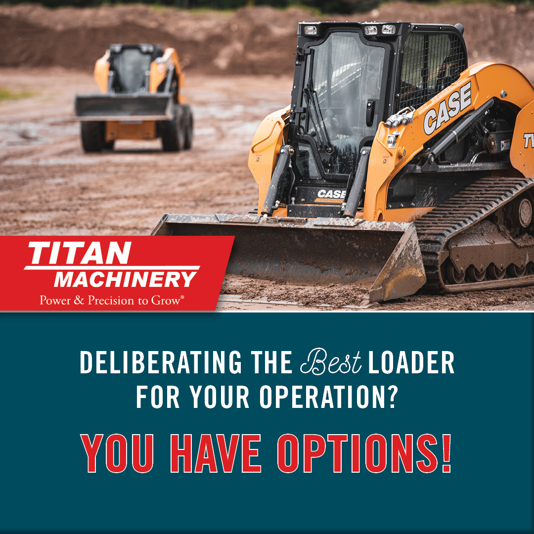 Choosing the best loader for your operation