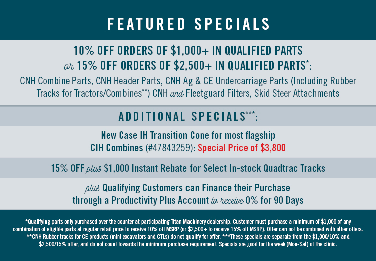 2025 Titan Machinery Combine Clinic Featured Specials