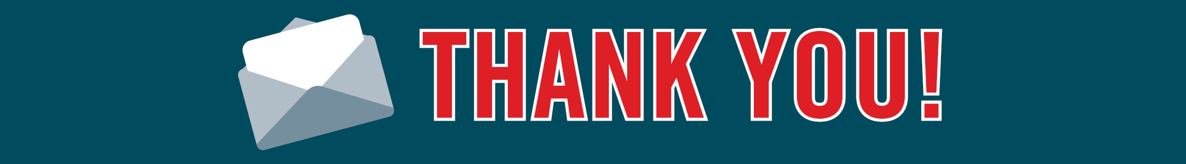 1800x250_2023_RedUtility_Tractor_Header_Banner_Web Thank You wording with blank letter coming out of envelope